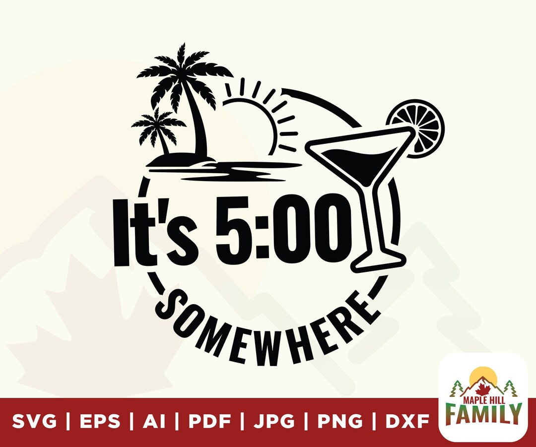 Can Cooler Graphics, Its 5 O'clock Somewhere Svg, Beach Svg, Tan Svg