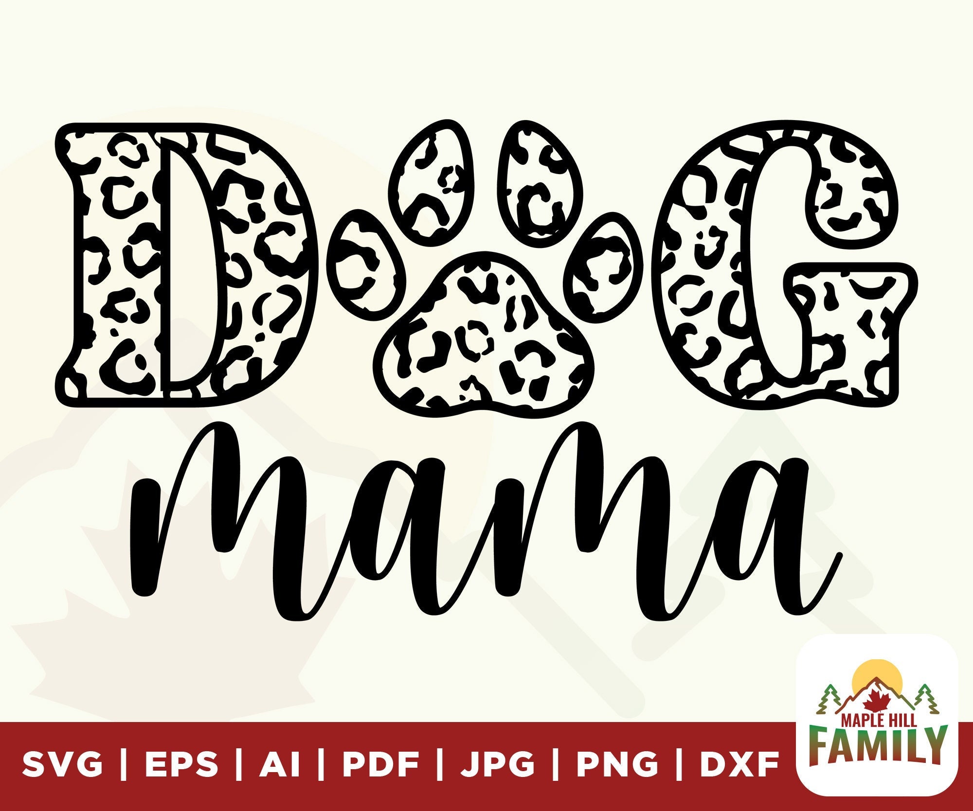Dog Mama Leopard Svg Dog Mom Leopard Png Dog Mom Shirt Svg - Etsy