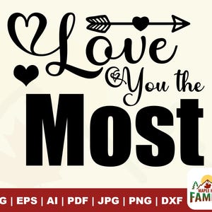 Te amo más Svg, Día de San Valentín Svg, Corazón Svg, Amor Svg, Vibraciones de amor Svg, Día de San Valentín Svg, Lindo San Valentín Svg, San Valentín Svg