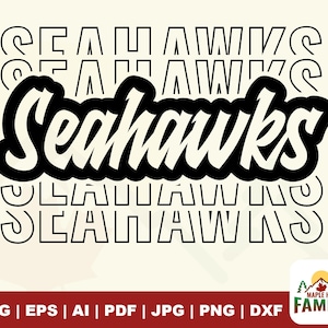 Seahawks svg, Seahawks Mascot svg, Seahawks Football School Team, Stacked Seahawks svg, Football Mama svg, School Team, School Spirit svg