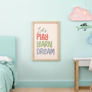 JLets spelen leren dromen, prachtige posterkunst aan de muur, kinderposterontwerp, schoolmuurkunst, bord laten spelen, direct downloaden