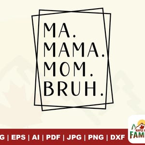 Mamá, mamá, hermana, SVG, mamá SVG, mamá PNG, Día de la Madre SVG, Diseño de mamá, Archivo de corte MAMA, Diseño de mamá, Archivo de corte de mamá para Cricut