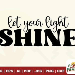 Let Your Light Shine svg, Inspirational svg, Sublimation Designs Downloads, Png-Dateien für Sublimation, Positivität Png, motivierende Png-Datei