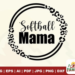 Softball Mama SVG: Mom Shirt Design - Cricut, Silhouette (Digital Download)