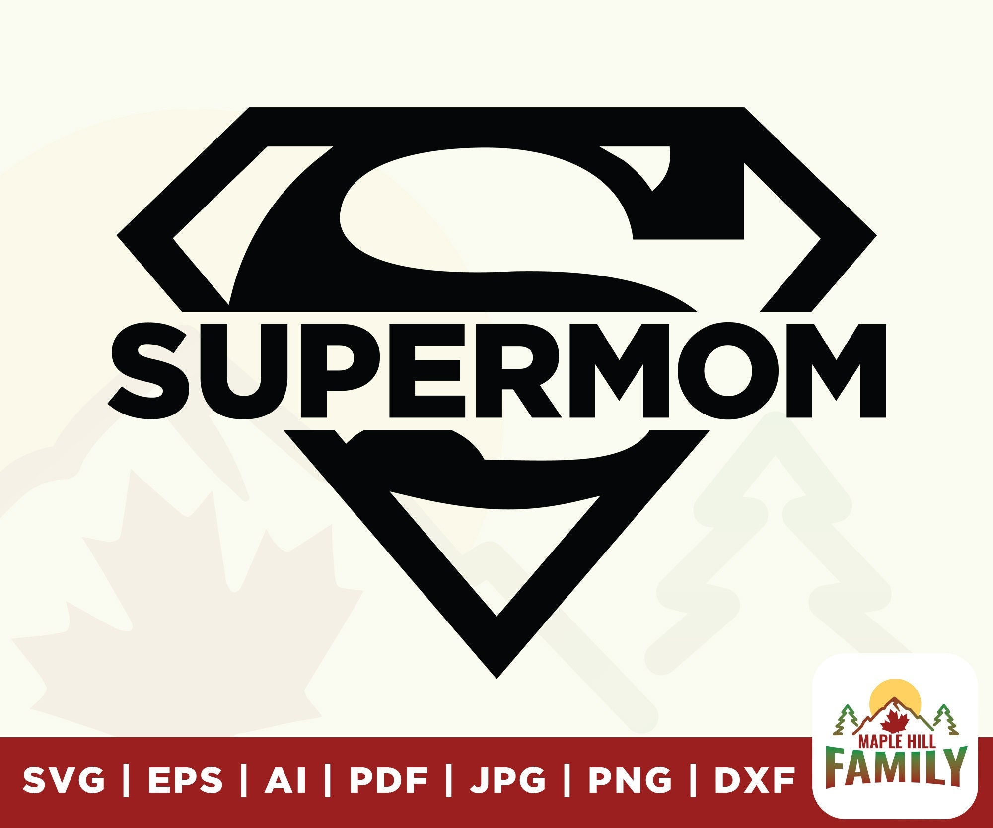 Super Mom — E.A.T Gifts