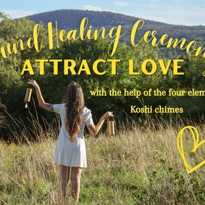 Trek liefde aan - Break Up Sound Healing, Soulmate en Twin Flame Reunion Psychic Sound Healing, Aangepaste meditatie 432 Hz