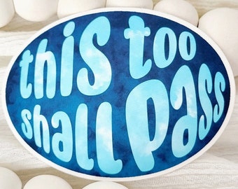 This Too Shall Pass Vinyl Sticker | Encouraging Quote | Positive Affirmation | Retro Gift for Women