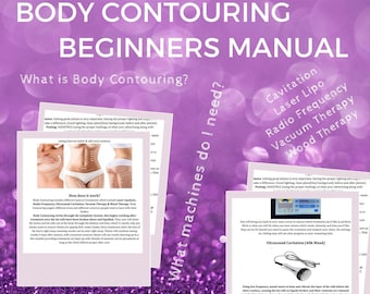 Body Sculpting Beginners Manual | All You Need Body Contouring Guide