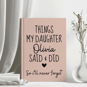 Diario personalizado para padres, regalo para baby shower, regalo para mamá primeriza, cosas que dijo e hizo mi hija, libro de recuerdos para niños, cuaderno, padres primerizos