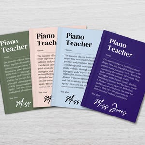 May include: Four different colored book covers with the title "Piano Teacher" and the word "noun" underneath. The text "See also:" is at the bottom of each cover, followed by the name "Miss" or "Miss Jones".