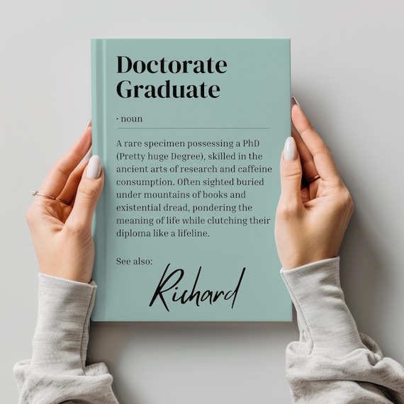Personalised Doctorate Graduate Gift Notebook, Phd Graduation Gift, Custom  Name, Definition Journal, Hardback Notebook