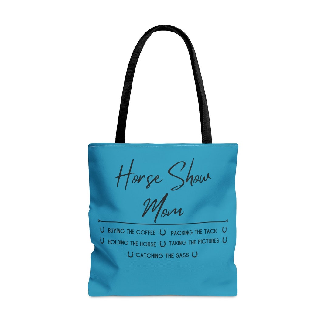 Horseshow Mom Bag, Tote, Equestrian Show Bag, Horse Lover Gift, Mother's Day Equestrian Gift