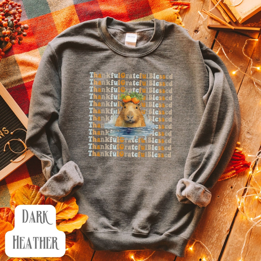 Thanksiving Capybara Thankful, Grateful, Blessed Capybara Thanksgiving Crewneck Sweatshirt ...