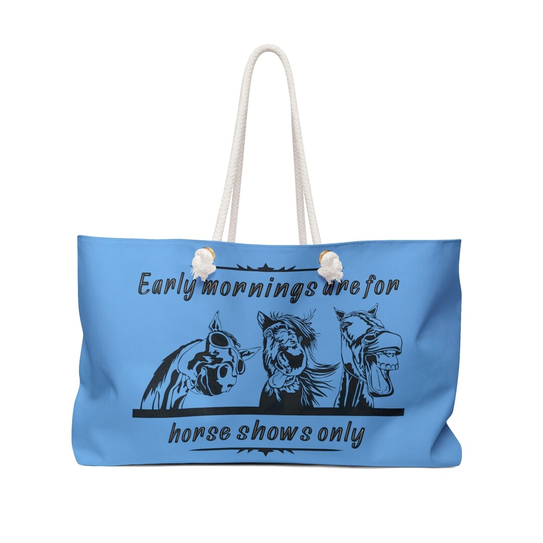 Horse Show Bag, Funny Horse Gift, Equestrian, Tack Bag, Luggage, Tote