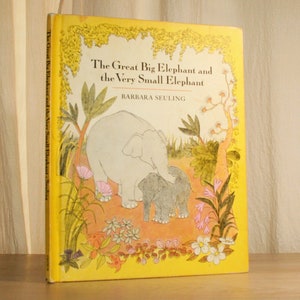 Libro infantil sobre amigos: El gran elefante y el pequeño elefante - Barbara Seuling - Coleccionable vintage de los años 70, nostálgico