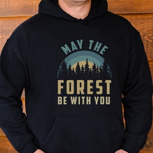 May The Forest Be With You Shirt Nature Lover Earth Day Tee May The Forest Be With You Shirt Nature Lover Earth Day Tee