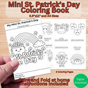 May include: A black and white coloring book titled "Mini St. Patrick's Day Coloring Book" with 21.6cm x 28cm and A4 sizes. The cover features a rainbow, pot of gold, and shamrocks. The book includes 8 coloring pages with St. Patrick's Day themed images.