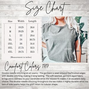 May include: A size chart for a Comfort Colors 1717 t-shirt, with measurements in inches. The chart includes sizes S to 4XL, with width and length dimensions. The image also shows a person wearing a gray t-shirt.