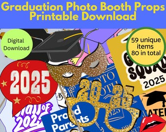 May include: Printable graduation photo booth props featuring a variety of designs, including a graduation cap, a mask, glasses, and signs with the text "2025", "Class of 2025", "Proud Parents", and "Go Squad 2025".