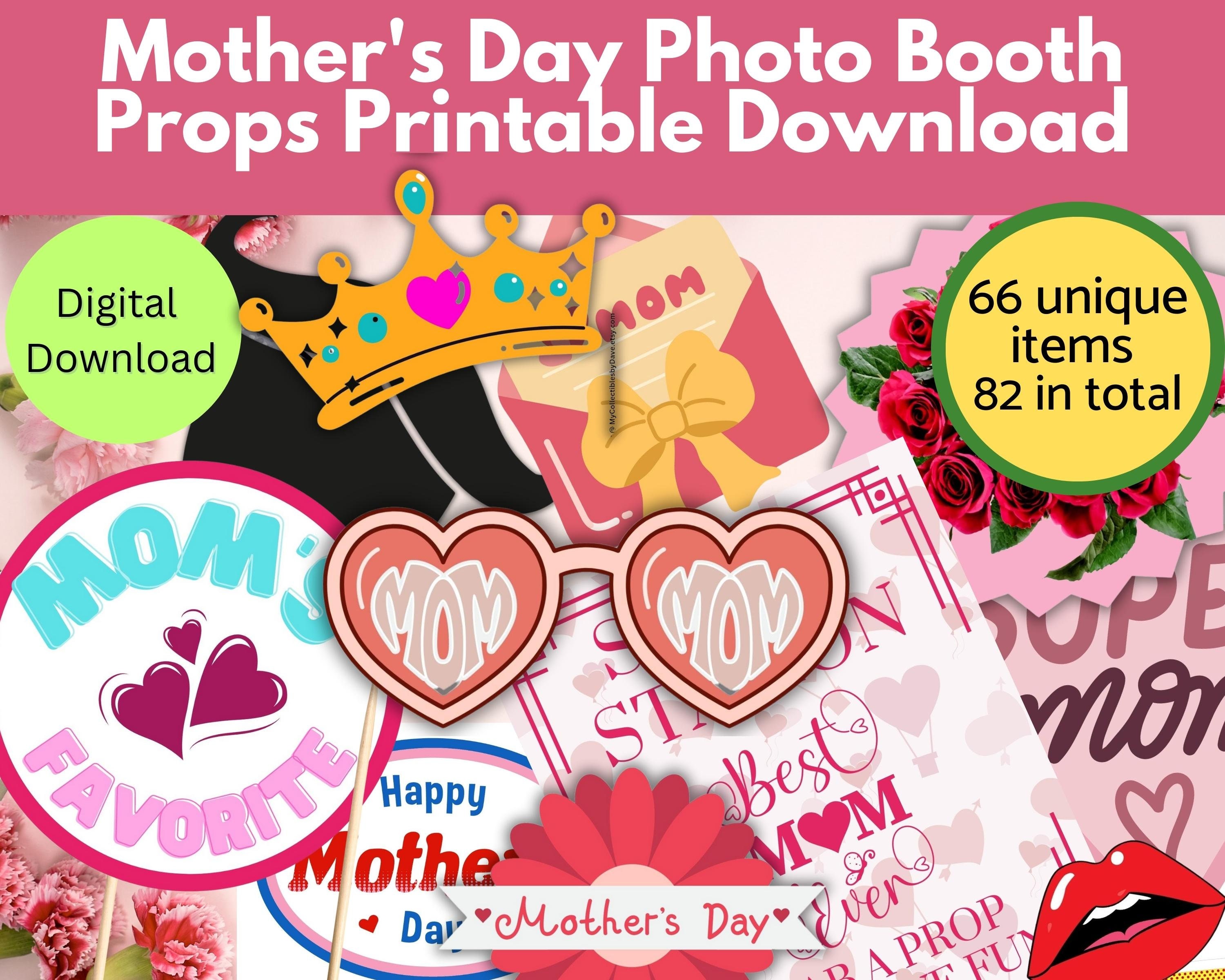 Mothers Day Photo Booth Props Printable Download, DIY Props, Mother's Day, Hats, Signs, Lips ...