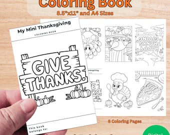 Könnte beinhalten: Ein Mini-Malbuch zum Thema Thanksgiving mit dem Text "Give Thanks" auf dem Cover. Das Buch ist in den Größen 8,5"x11" und A4 erhältlich und enthält 8 Malvorlagen. Auf dem Cover steht auch "My Mini Thanksgiving Coloring Book".