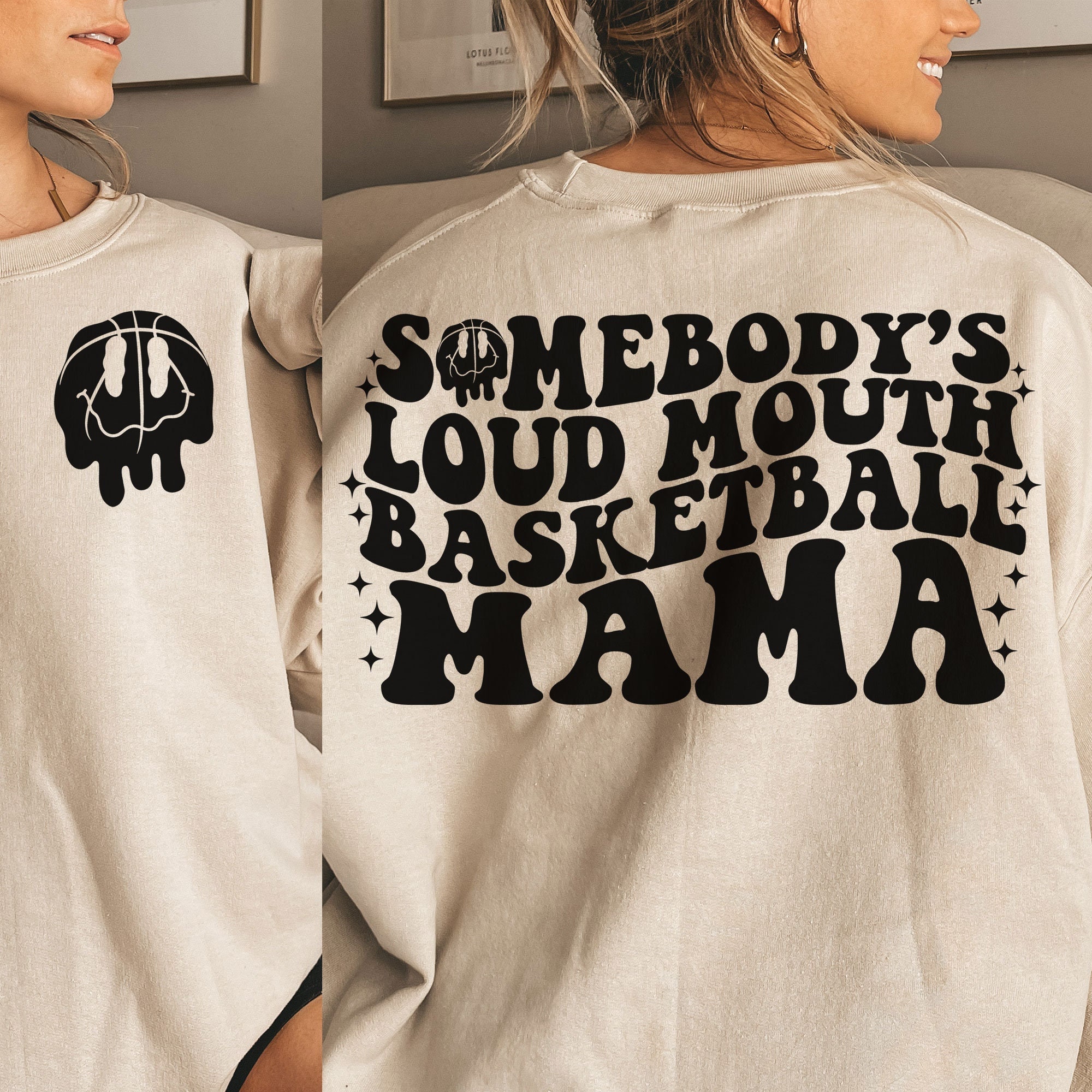 Somebody's Loud MOUTH Basketball Mama Melting Smile Png/svg - Front And ...