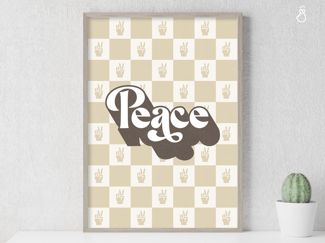 Peace Retro Wall Art, Printable Checkerboard Funny Quote Print, Happy ...