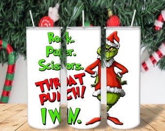 Rock Paper Scissors Throat Punch Grinch 20oz Tumbler