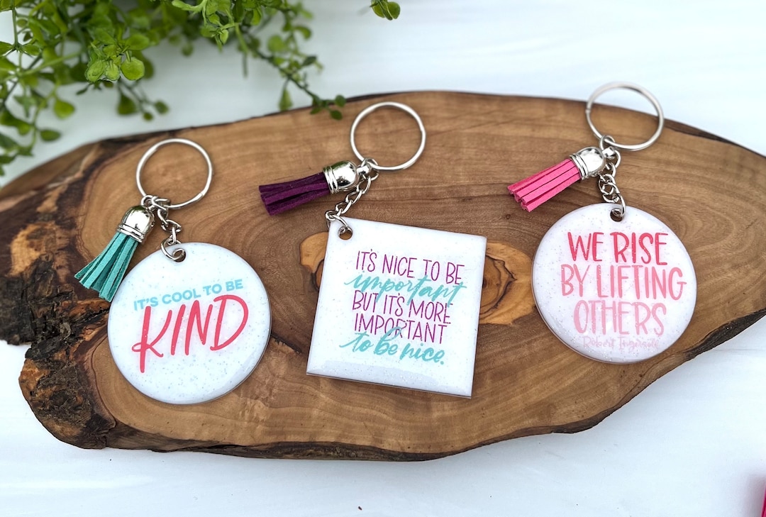 Positive Keychain Kindness Keychain Teacher Gift Sister Etsy