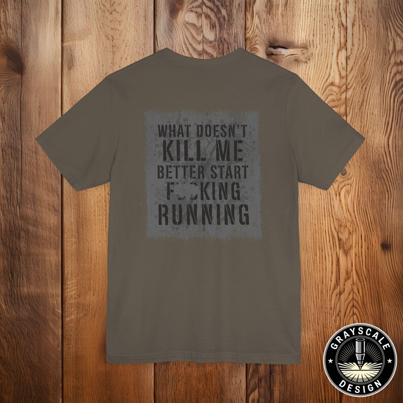 FAFO Shirt for Men | What Doesnt Kill Me Better Start Running Tee | Funny Tactical Meme T-Shirt | Veteran Dad Gift | Savage Apparel image 3