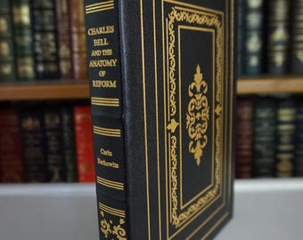 Charles Bell and the Anatomy of Reform by Carin Berkowitz - Leather-Bound Gilded Edition EXCELLENT CONDITION
