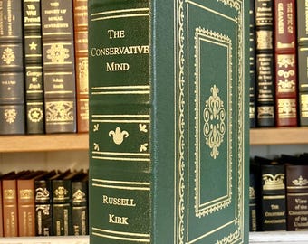 The Conservative Mind: From Burke to Eliot by Russell Kirk - Leather-Bound Gilded Edition EXCELLENT CONDITION