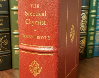 The Skeptical Chemist by Robert Boyle - Leather-Bound Gilded Edition