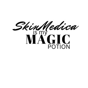 SkinMedica is my Magic Potion PNG & JPEG Digital Download