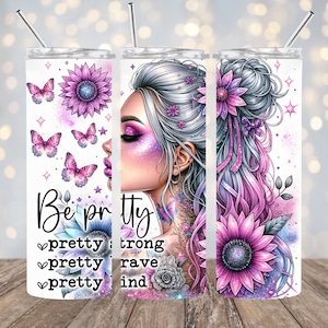 20 oz Sublimated Skinny Tumbler- Tattoo Woman/floral/ Positive/ Self care/ Design