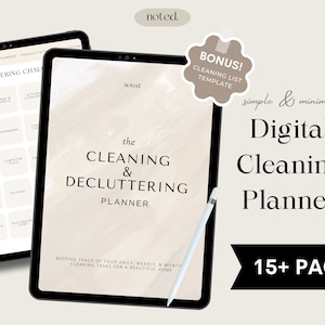 May include: A digital cleaning and decluttering planner on a tablet screen. The planner has a light brown background with a watercolor effect. The text "the CLEANING & DECLUTTERING PLANNER" is displayed in black text. The text "KEEPING TRACK OF YOUR DAILY, WEEKLY, & MONTHLY CLEANING TASKS FOR A BEAUTIFUL HOME" is displayed in smaller black text. The tablet is on a light brown background. The text "BONUS! CLEANING LIST TEMPLATE" is displayed in a white speech bubble with a brown outline. The text "simple & minimal Digital Cleaning Planner" is displayed in black text. The text "15+ PAGES" is displayed in white text on a black background.