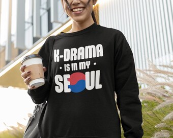 Kdrama è nella mia Seoul, Kdrama Shirt, Felpa dramma coreana, Seoul Korea Cute Shirt, Kdrama Gift, Kdrama Lover Shirt, Cute Kdrama Gift