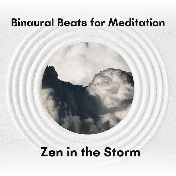 5.5 Hz Zen Meditation Frequency - Binaural Beat Nature Audio (2-Pack) - Zen in the Storm