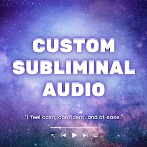 CUSTOM Subliminal Audio - For Affirmations, Mantras, Inspiring Thoughts, Ideas, and More - Custom Music or Nature Sounds - Custom Length