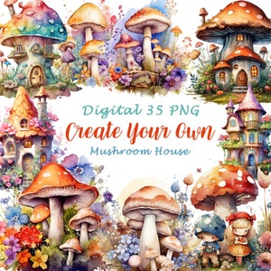 Könnte beinhalten: Ein digitaler Satz von 35 PNG-Bildern mit Aquarell-Illustrationen von Pilzhäusern, Pilzen und Blumen. Der Text "Digital 35 PNG Create Your Own Mushroom House" wird in der Mitte des Bildes angezeigt.