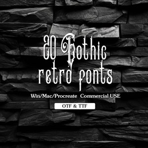 Puede incluir: Una imagen en blanco y negro de 80 fuentes góticas retro. El texto está sobre un fondo de piedra negra. El texto dice "80 Gothic retro fonts" y "Win/Mac/Procreate Commercial USE". Hay un botón que dice "OTF & TTF".