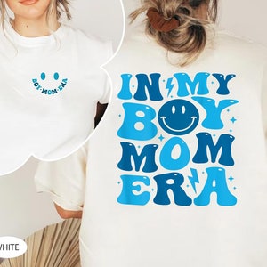 In My Boy Mom Era Shirt, Custom Boy Of Mom Shirt, Cool Moms Club T Shirt, Gift For Mom, Funny Mom Shirt, Mom Birthday Gift, Cute Mom Gift