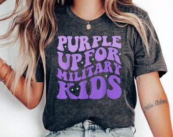 Purple Up Military Child Shirt, Military Child Month Shirt, Military Strong Shirt, Military Purple Up Shirt, Military Purple Up Shirt