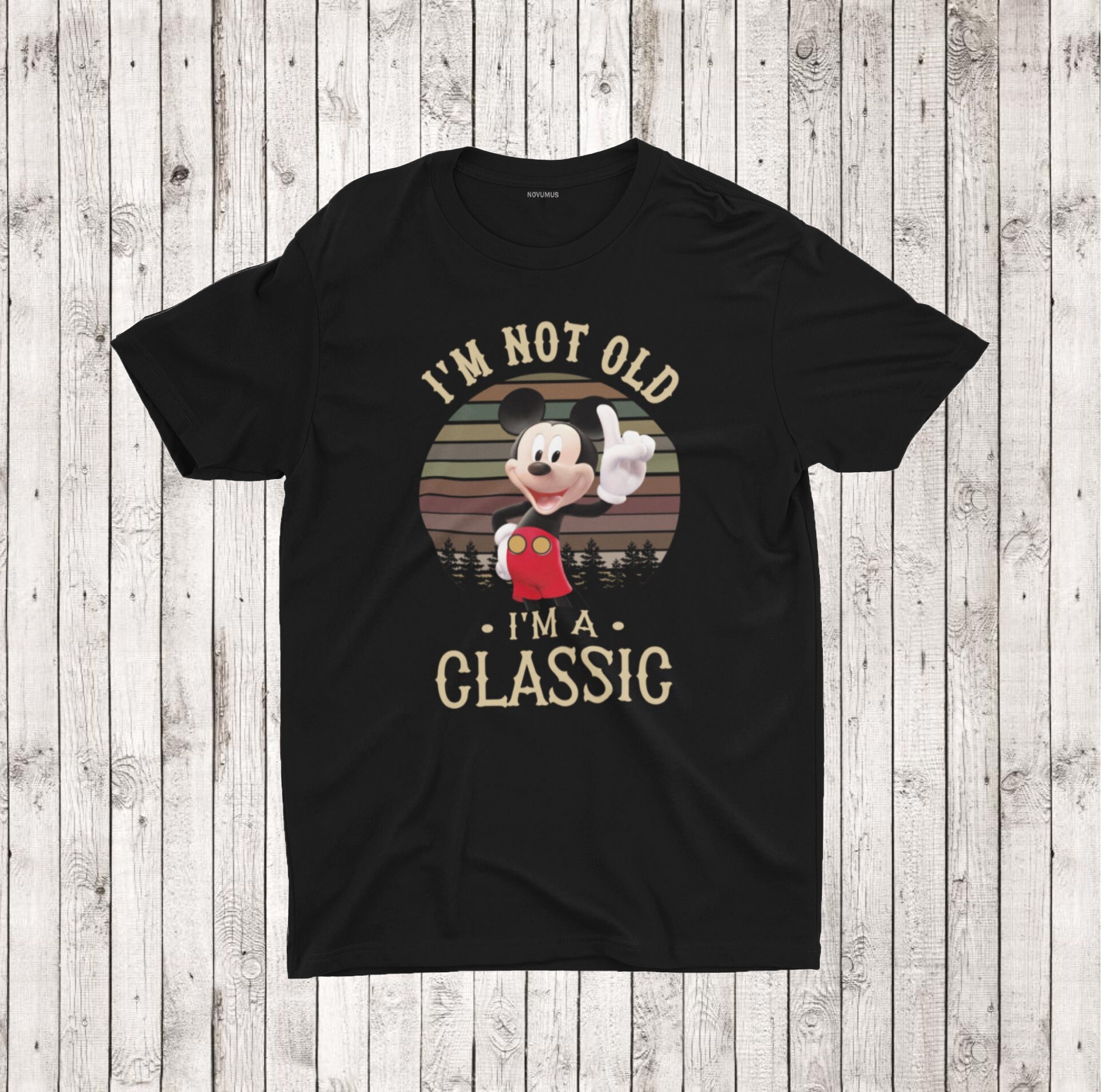 Funny Mickey Mouse Shirt I'm Not Old I'm A Classic - Etsy