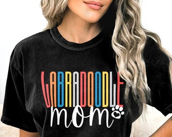 Labradoodle Mom Gift Labradoodle Shirt Labradoodle Tshirt Doodle Mom Gifts Doodle Mom Shirt Doodle Dog Mom Doodle Lover Doodle Mom Gift