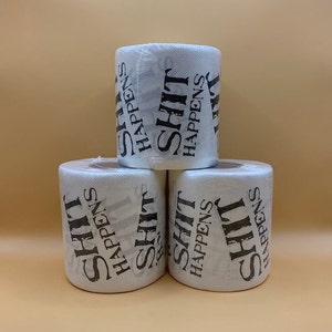 Shit Happens. Hilarious illustrated toilet paper, novelty toilet paper roll funny and quirky gift
