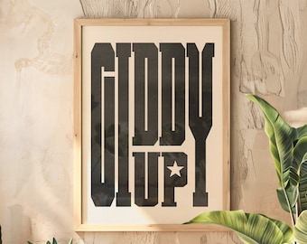 Giddy Up Print, Retro Western Wall Art, Farmhouse Typography (UNFRAMED)