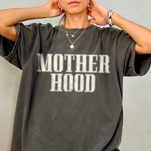 Mother Hood Shirt, Motherhood Comfort Colors T-Shirt Gift For Mothers, Oversized Mom Shirt, Plus Size Vintage Mama Tshirt, Cool Mom Club