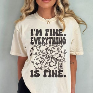Mir geht es gut, alles ist fein Shirt, Unisex Preppy Christmas Comfort Farben T-Shirt, Trendy Weihnachtsgrafik T-Shirt, Lustiger Urlaub Weihnachtsgeschenk