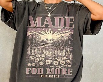 Made For More Christian Shirt, Retro Christianity Comfort Colors T-Shirt, Religious Graphic Tee, Bible Verse T Shirt, Faith Aesthetic Gift